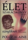 Polcz Alaine - �letszak�csk�nyv szingliknek