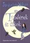 Jacqueline Wilson - T�nd�rek �s titkok
