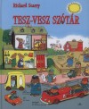 Richard Scarry: Tesz-vesz sz�t�r