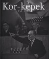 F�ner Tam�s(Szerk.) - Vince M�ty�s(Szerk.) - Kor-k�pek 1957-1967