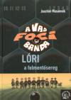 Joachim Masannek - L�ri a felment�sereg