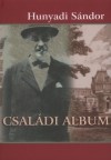 Hunyadi S�ndor - Csal�di album
