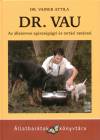 Vainer Attila - Dr. Vau