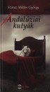 Sz�raz Mikl�s Gy�rgy - Andal�ziai kuty�k