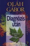 Ol�h G�bor - Diagn�zis ut�n