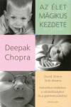Vicki Abrams - Deepak Chopra - David Simon - Az �let m�gikus kezdete