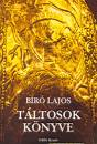 B�r� Lajos - T�ltosok k�nyve