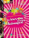 Dominique Alice Rouyer - L�nyok nagy k�nyve