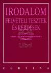 Darag� D�nes - Irodalom felv�teli tesztek �s k�rd�sek