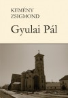 Kem�ny Zsigmond - Gyulai P�l