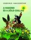 Hana Doskocilov� - Zdenek Miler - A vakond �s a z�ld csillag