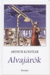 Arthur Koestler - Alvaj�r�k