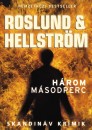B�rge Hellstr�m - Anders Roslund - H�rom m�sodperc
