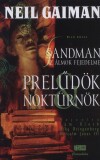 Neil Gaiman - Prel�d�k �s nokt�rn�k 1. k�tet