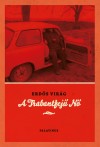 Erd�s Vir�g - Rem�nyi J�zsef Tam�s(Szerk.) - A Trabantfej� N�