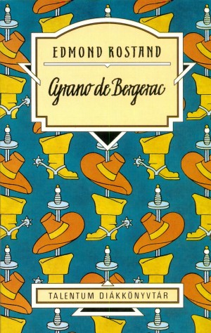 Edmond Rostand - Cyrano de Bergerac