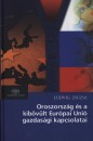 Ludvig Zsuzsa - Oroszorsz�g �s a kib�v�lt Eur�pai Uni� gazdas�gi kapcsolatai