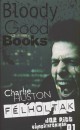 Charlie Huston - F�lholtak