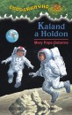 Mary Pope Osborne - Kaland a Holdon