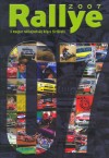 Mih�lyi Csaba - Pataki Anik� - Szab�-Jilek �d�m(Szerk.) - T�th Anita - Rallye 2007