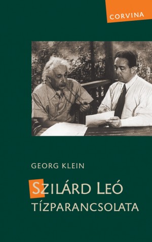 Georg Klein - Szil�rd Le� t�zparancsolata