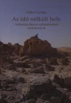 G�bor Gy�rgy - Az id� n�lk�li hely