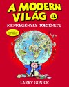 Larry Gonick - A modern vil�g k�preg�nyes t�rt�nete II.