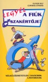 Oliver Hilf - Corinna Streng - Legy�l a fi�k szak�rt�je!