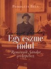 Pomog�ts B�la - Egy eszme elindul