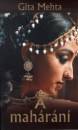 Gita Mehta - A mah�r�n�