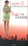 Laura D. - Szex �s Tand�j