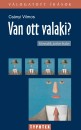 Cs�nyi Vilmos - Van ott valaki?