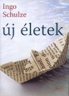 Ingo Schulze - �j �letek
