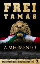 Frei Tam�s - A Megment�