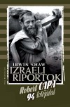 Robert Capa - Irwin Shaw - Izraeli riportok - Robert Capa 94 fot�j�val