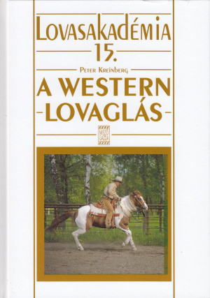 Peter Kreinberg - A western lovagl�s