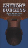 Anthony Burgess - A narancsm�ves testamentuma
