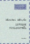 S�rk�zi M�ty�s - Levelek Zugligetb�l