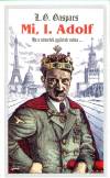L. G. Gaspars - Mi, I. Adolf