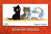 Vlagyimir Szutyejev - A h�rom kiscica