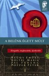 Bagdy Em�ke - Koltai M�ria - P�l Ferenc - Popper P�ter - A bel�nk �gett m�lt