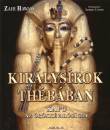 Zahi Hawass - Kir�lys�rok Th�b�ban