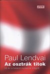 Paul Lendvai - Az osztr�k titok