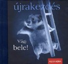 Chiara Doran - �jrakezd�s - V�gj bele!