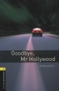 John Escott - Goodbye, Mr Hollywood
