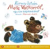 Hern�di Judit - Kormos Istv�n - Mese Vackorr�l, egy pisze k�ly�kmack�r�l