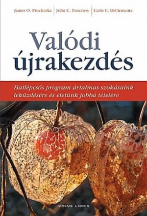 Carlo C. Diclemente - John C. Norcross - James O. Prochaska - Val�di �jrakezd�s
