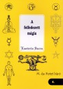 M. Du B�r� Potet - A felfedezett m�gia