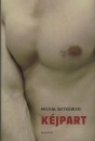 Michal Witkowski - K�jpart