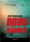 Don Winslow - Drogh�bor�